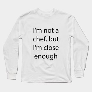 Hobby Quote 8 Long Sleeve T-Shirt